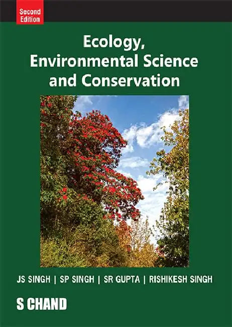 Ecology, Environmental Science And Conservation  by J S Singh
