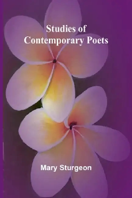 Studies of Contemporary Poets by Mary Sturgeon