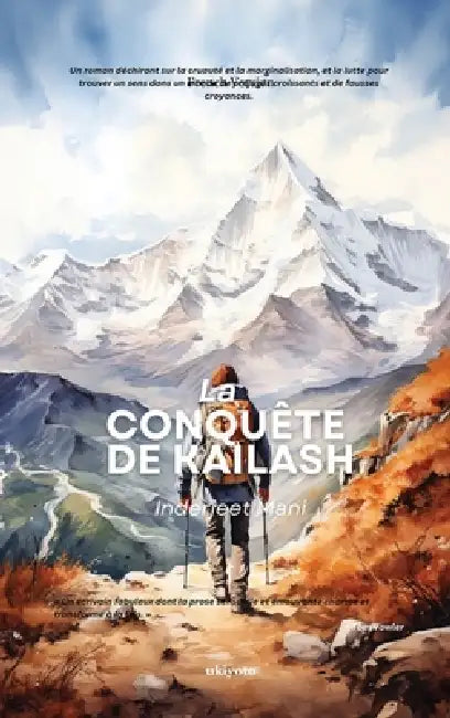 La Conquête de Kailash by Inderjeet Mani
