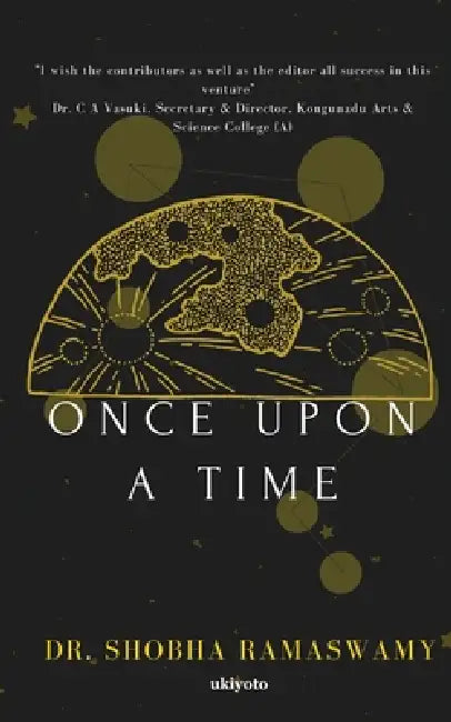 Once upon a time by Dr Shobha Ramaswamy