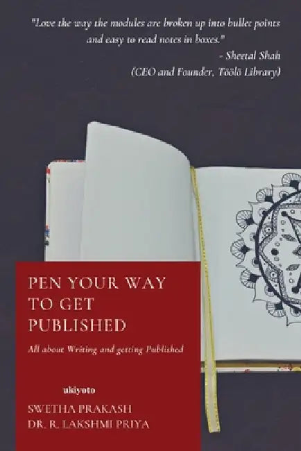 Pen your way to get Published by Swetha Prakash, Dr Lakshmi Priya