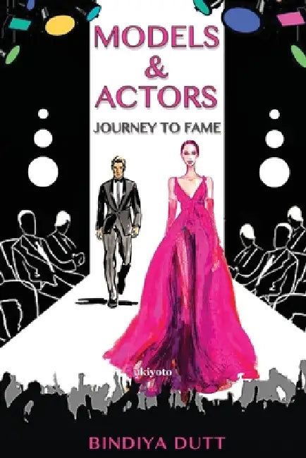 Models and Actors by Bindiya Dutt