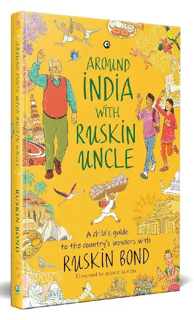 Around India With Ruskin Uncle by Ruskin Bond 