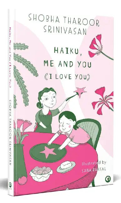 Haiku, Me And You (I Love You) by Shobha Tharoor Srinivasan 