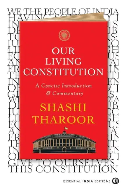 Our Living Constitution: A Concise Introduction & Commentary by Shashi Tharoor