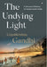 The Undying Light: A Personal History of Independent India by Gopalkrishna Gandhi
