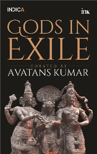 Gods In Exile by Avatans Kumar