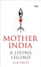 Mother Indiaa Living Legend by Alok Pandey