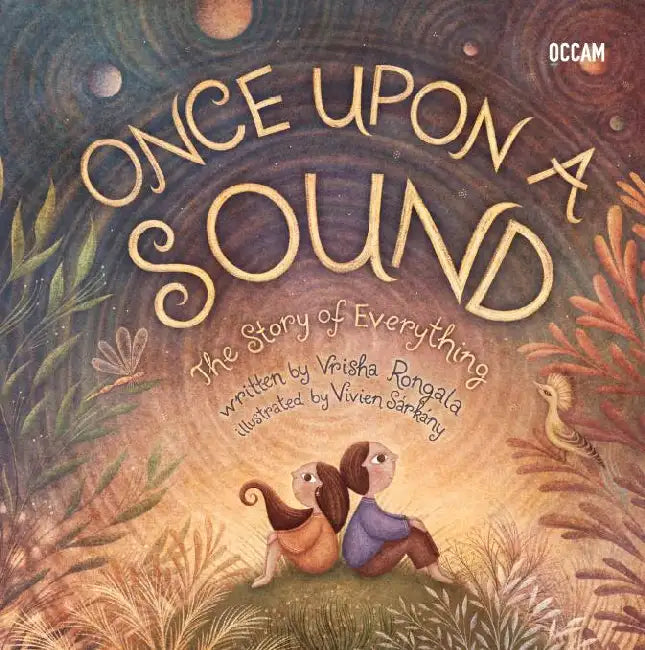 Once upon a Sound by Vrisha Rongala