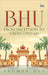 Bhu From Inception To Crisis 19151965 by Saumya Dey