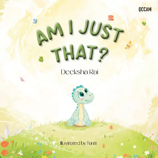 Am I Just That by Deeksha Rai