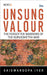 Unsung Valour by Saiswaroopa Iyer