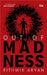 Out Of Madness by Rithwik Aryan