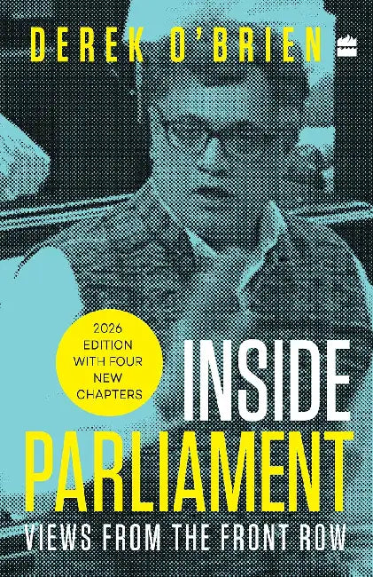 Inside Parliament by Derek O'Brien
