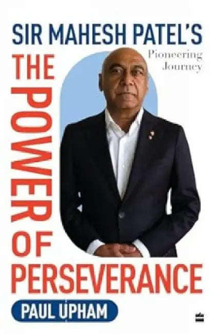 The Power of Perseverance by Paul Upham