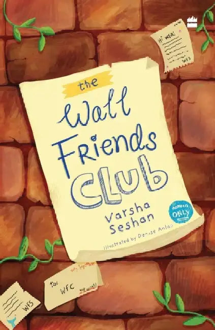 The Wall Friends Club by Varsha Seshan