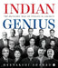 Indian Genius: The Meteoric Rise of Indians in America by Meenakshi Ahamed