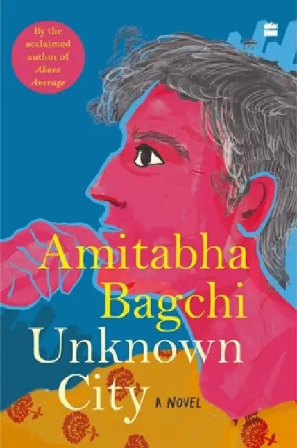 Unknown City by Amitabha Bagchi