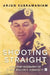 Shooting Straight by Arjun Subramaniam