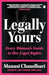 Legally Yours: Every Woman's Guide to her Legal Rights by Manasi Chaudhari