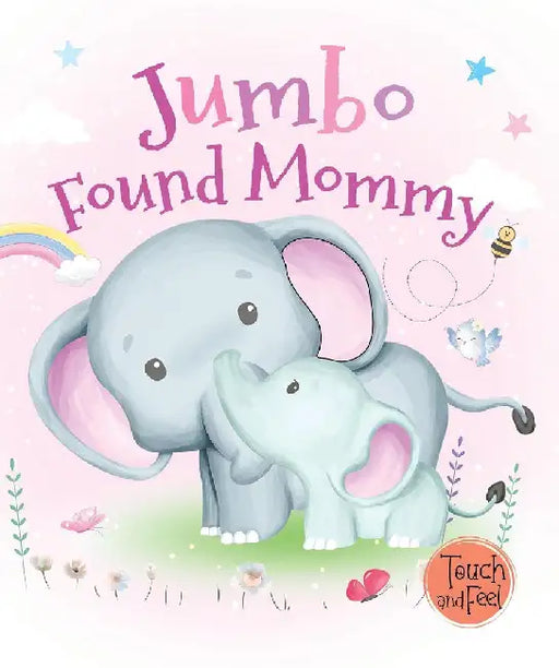 Booktopus Touch And Feel Board Book  Jumbo Found Mommy Sensory Book For Toddlers  Textured Baby Books For 4 Years  Interactive Learning by Booktopus