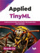 Applied TinyML
 by Ricardo Cid