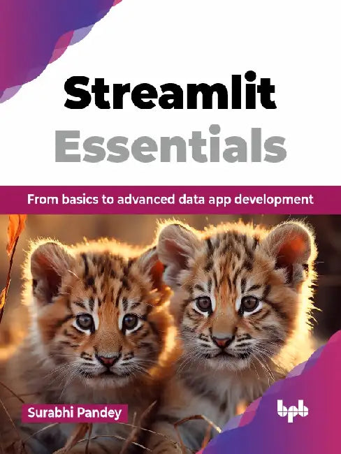 Streamlit Essentials by Surabhi Pandey