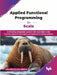Applied Functional Programming in Scala by Virendra Kumar Mishra 