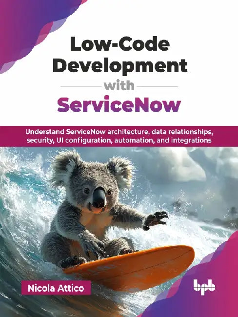 Low-Code Development with ServiceNow
 by Nicola Attico