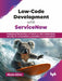 Low-Code Development with ServiceNow
 by Nicola Attico