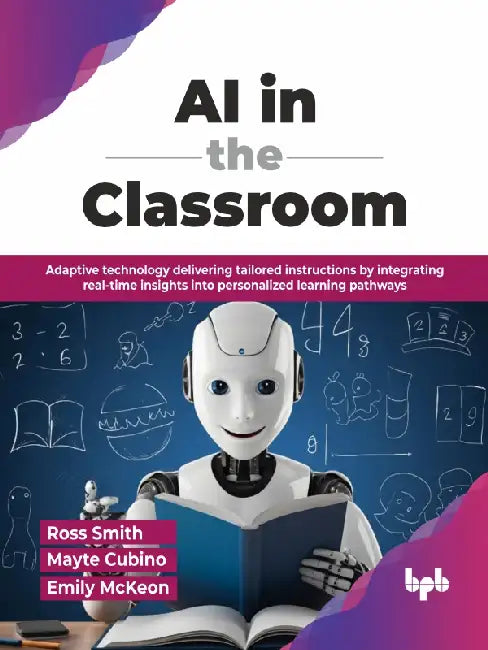 AI in the Classroom by Ross Smith