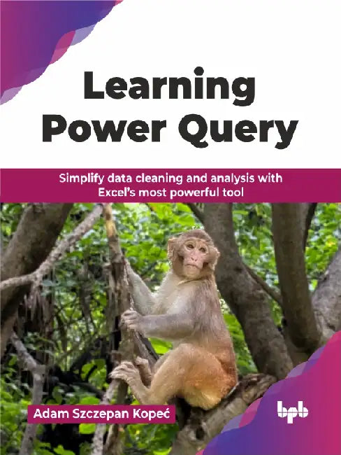 Learning Power Query by Adam Szczepan Kopeć 