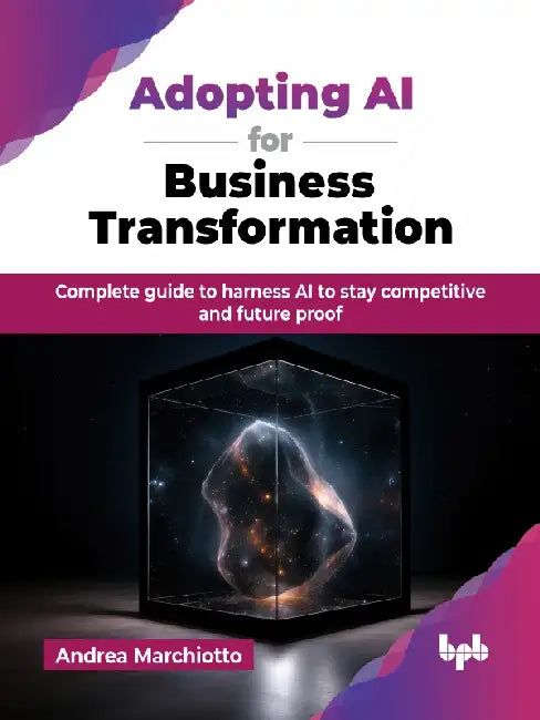 Adopting AI for Business Transformation by Andrea Marchiotto