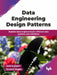 Data Engineering Design Patterns by Amit Kulkarni