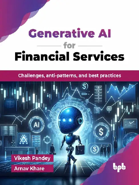 Generative AI for Financial Services by Vikesh Pandey