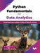 Python Fundamentals for Data Analytics
 by Dr Chandrika M