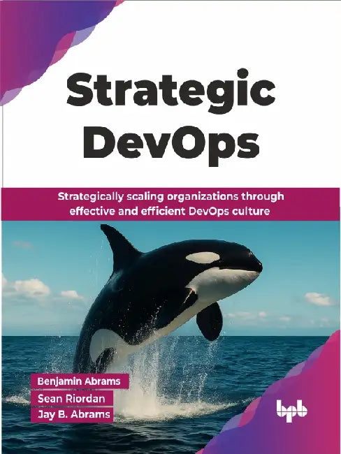 Strategic DevOps
 by Benjamin Abrams