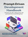 Prompt-Driven Development Handbook by Prasanna Venkatesan Nagarajan