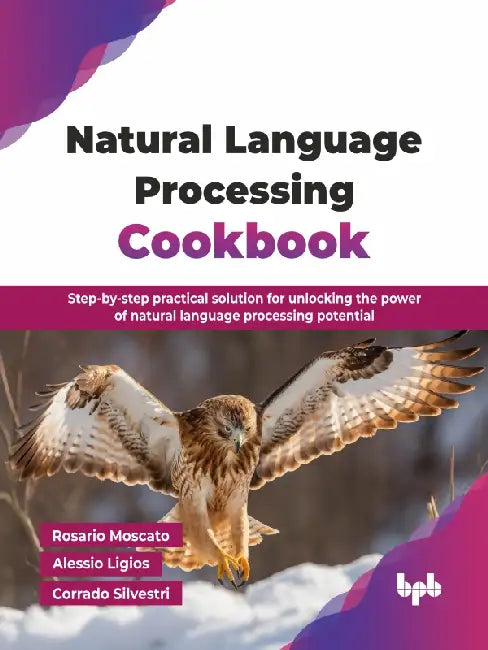 Natural Language Processing Cookbook by Rosario Moscato