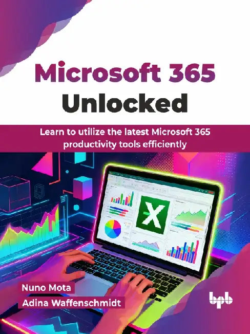 Microsoft 365 Unlocked by Nuno Mota