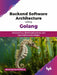 Backend Software Architecture using Golang by Bharat Chandra Baddepudi