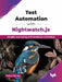 Test Automation with Nightwatch.js by Pallavi Sharma