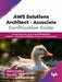 AWS Solutions Architect - Associate Certification Guide by Neelam Koshiya