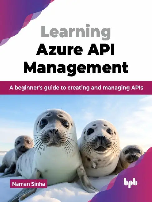 Learning Azure API Management by Naman Sinha