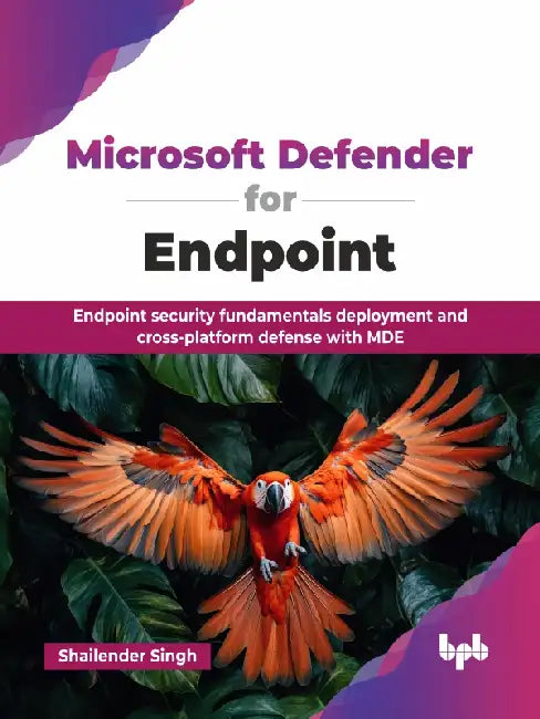 Microsoft Defender for Endpoint by Shailender Singh