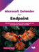 Microsoft Defender for Endpoint by Shailender Singh