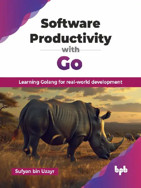 Software Productivity with Go by Sufyan bin Uzayr