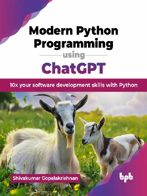 Modern Python Programming using ChatGPT by Shivakumar Gopalakrishnan