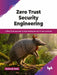 Zero Trust Security Engineering by Mahesh Patil