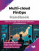 Multi-cloud FinOps Handbook by Satyendra Pasalapudi